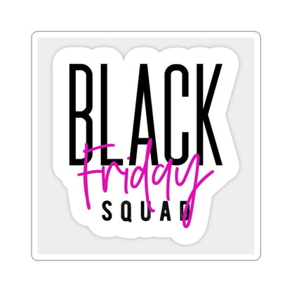 Black Friday Squad Sticker — Kiss - Cut Vinyl Laptop Sticker - Crowned Energy CO.