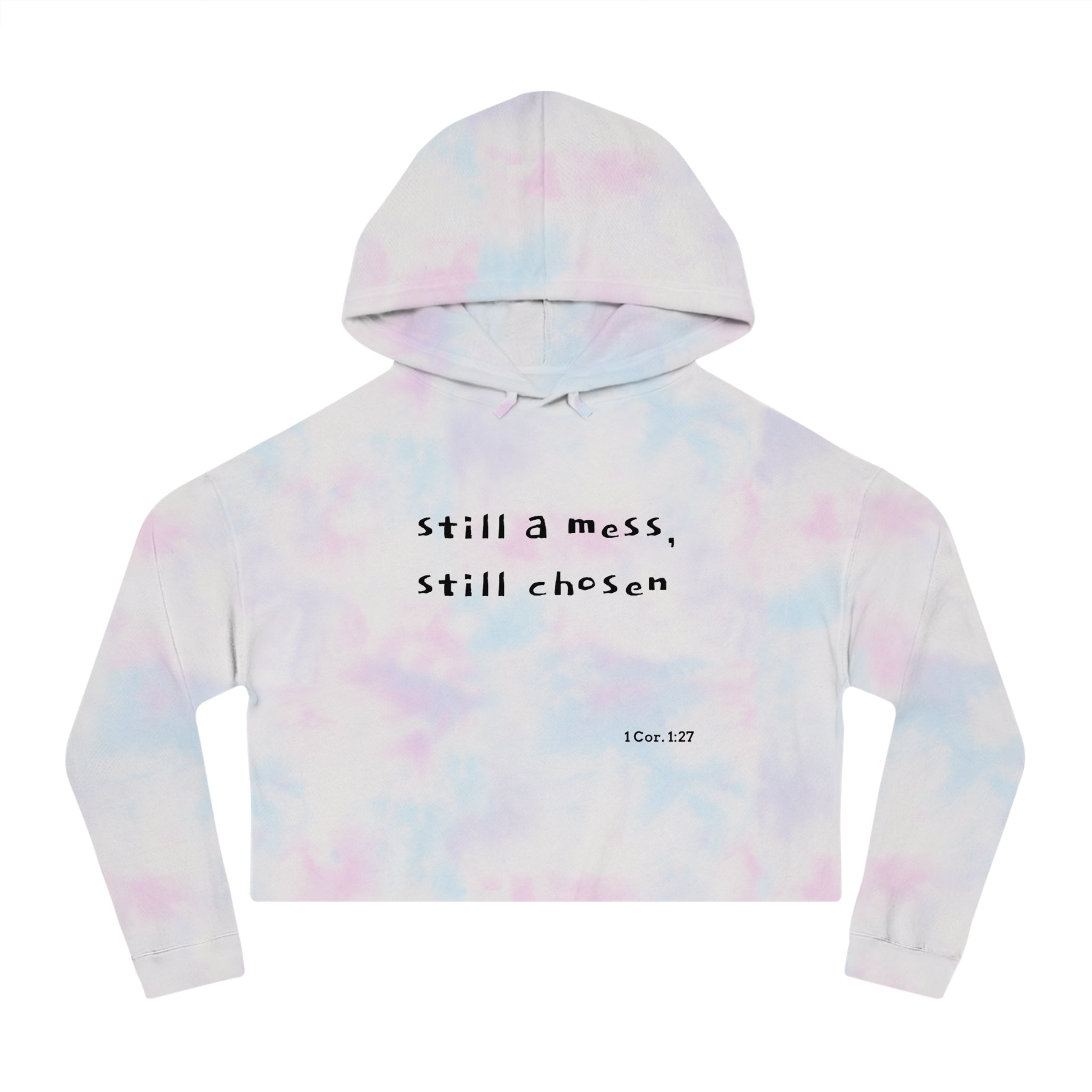 Cropped Hoodie — "Still a Mess, Still Chosen" Inspirational Christian Sweatshirt - Crowned Energy CO.