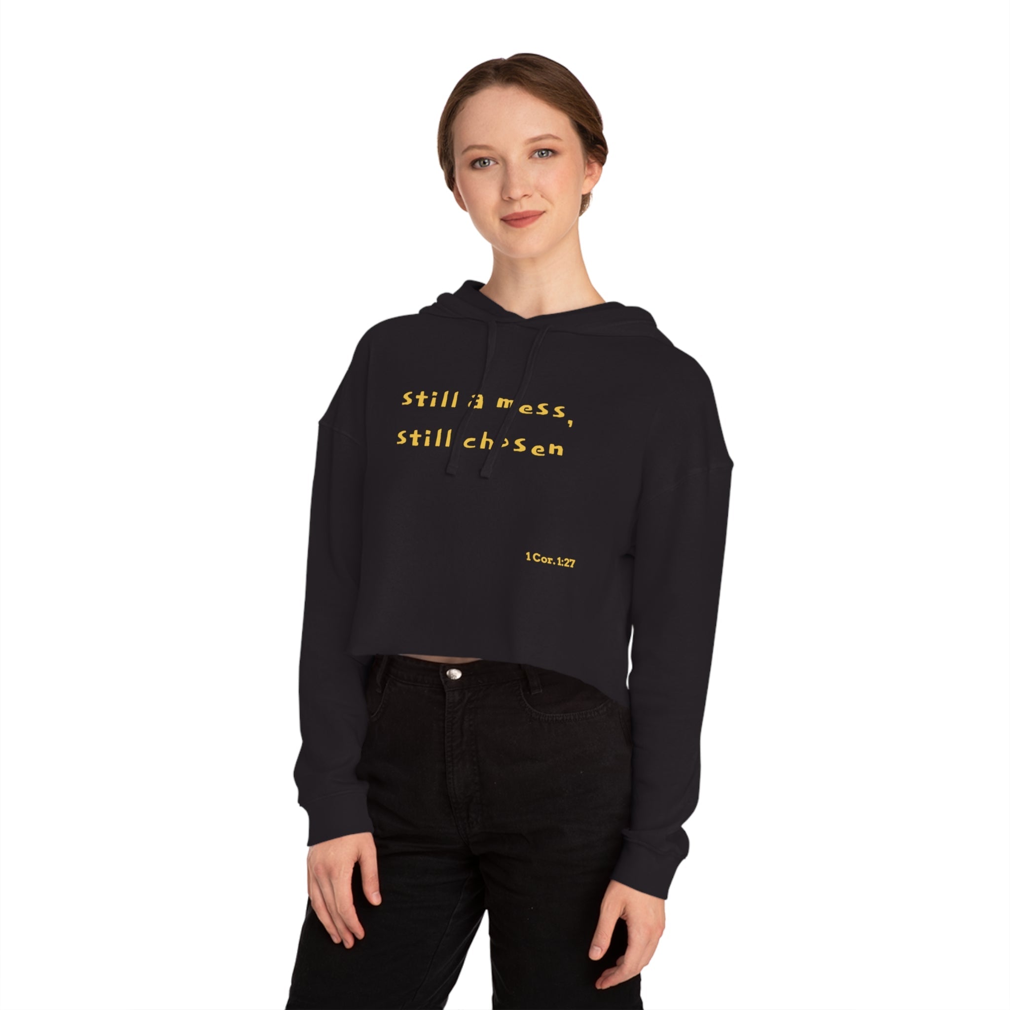 Cropped Hoodie — "Still a Mess, Still Chosen" Inspirational Christian Sweatshirt - Crowned Energy CO.