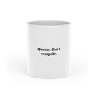 Heart - Shaped Mug - "Queens Don't Compete" - Goddess Vibes