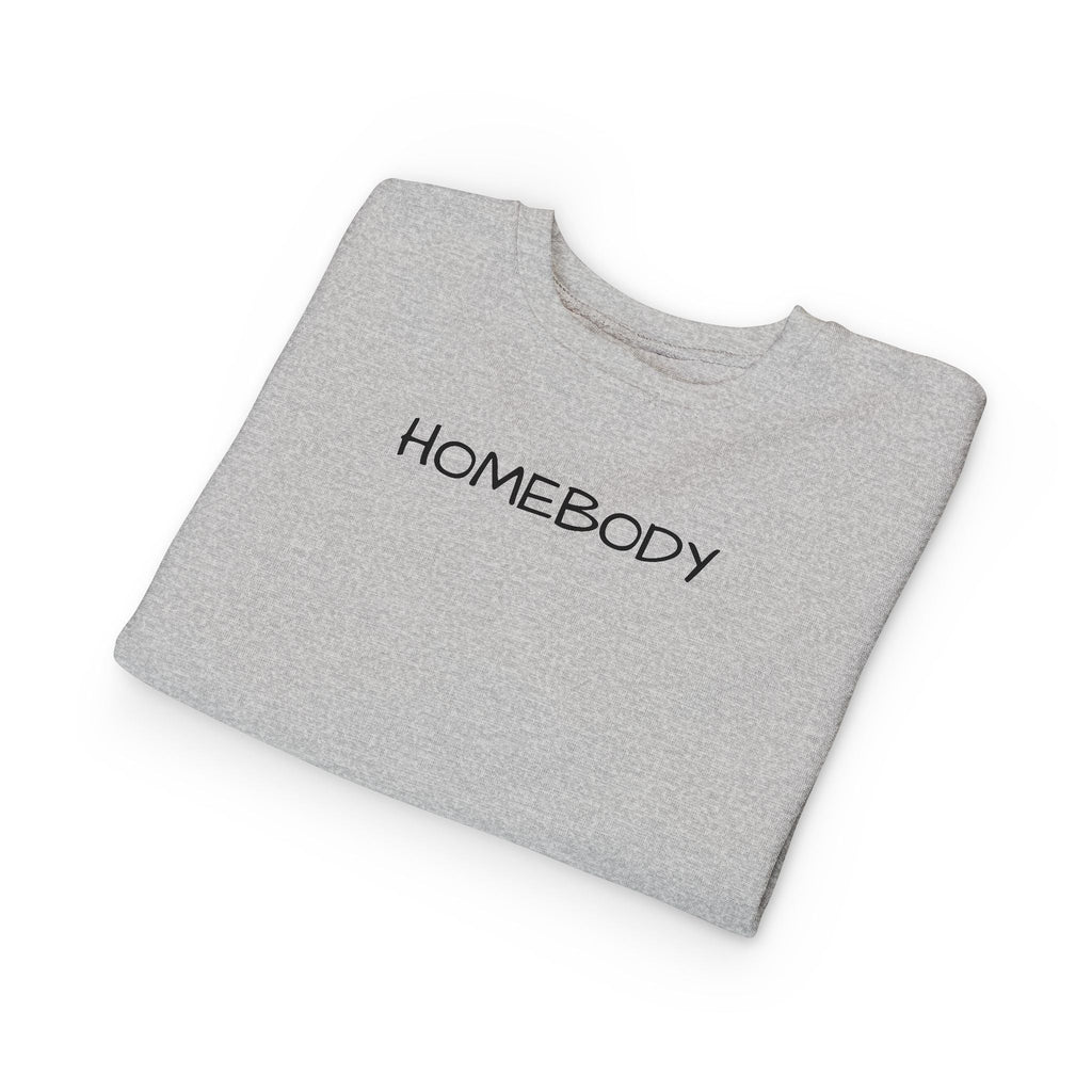 Homebody Toddler Sweatshirt — Cozy Kids Crewneck with 'HOMEBODY' Print - Crowned Energy CO.