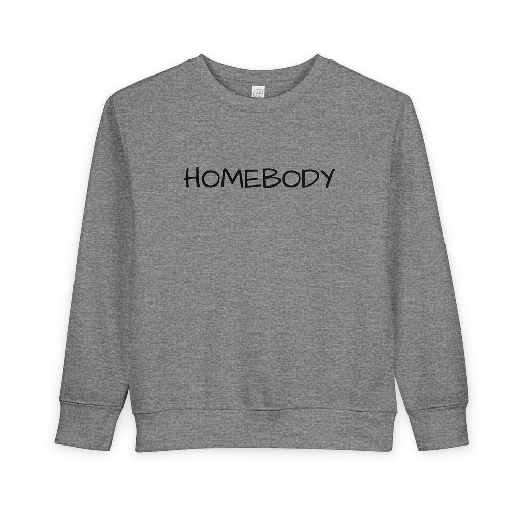 Homebody Toddler Sweatshirt — Cozy Kids Crewneck with 'HOMEBODY' Print - Crowned Energy CO.