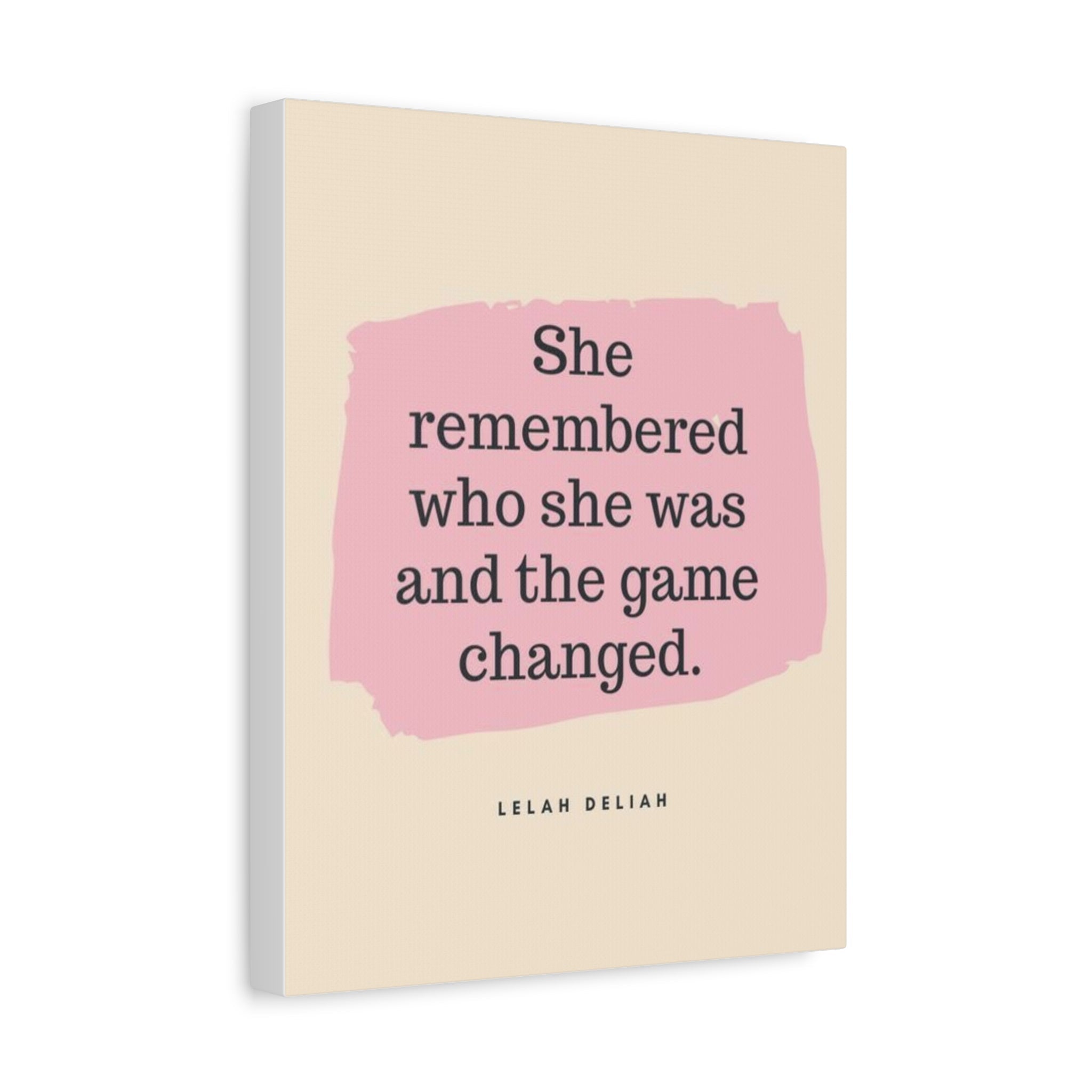 Inspirational Canvas Art – “She remembered who she was and the game changed” Wall Canvas - Crowned Energy CO.