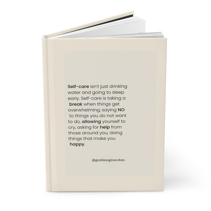 Self - Care Hardcover Journal, Inspirational Notebook for Mental Health, Gratitude Journal, Wellness Gift, Personal Development Diary - Goddess Vibes