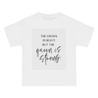 T-Shirt — "The Crown Is Heavy But The Queen Is Strong" Inspirational Tee - Crowned Energy CO.