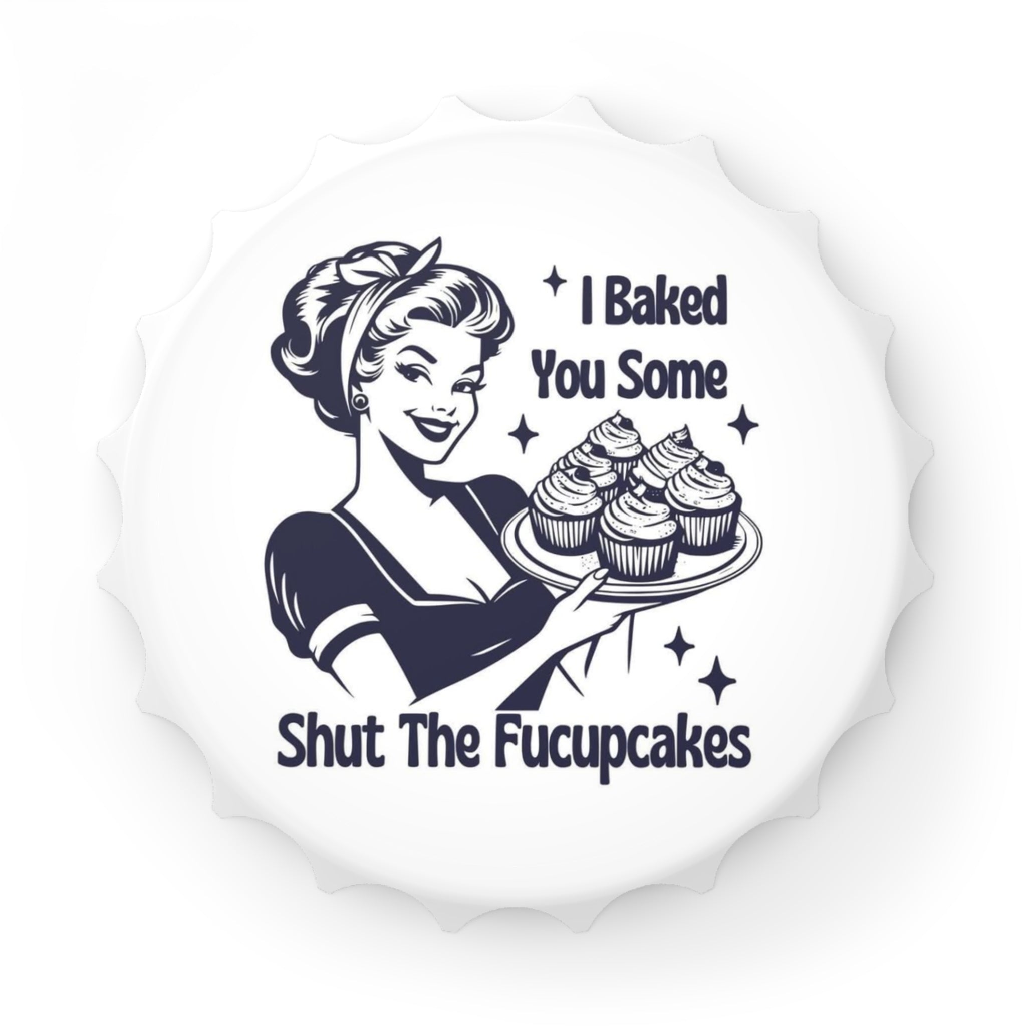Vintage - Inspired Bottle Opener | I Baked You Some Shut The Fucupcakes, Retro Kitchen Gift, Fun Home Bar Decor, Wedding Gift, Baking [...] - Goddess Vibes